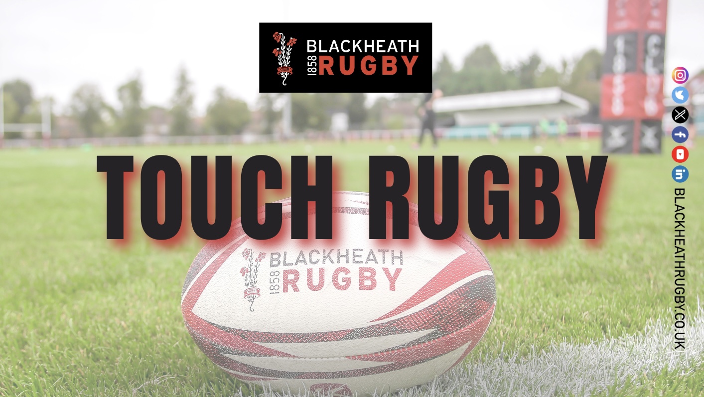 TOUCH RUGBY - Blackheath Rugby